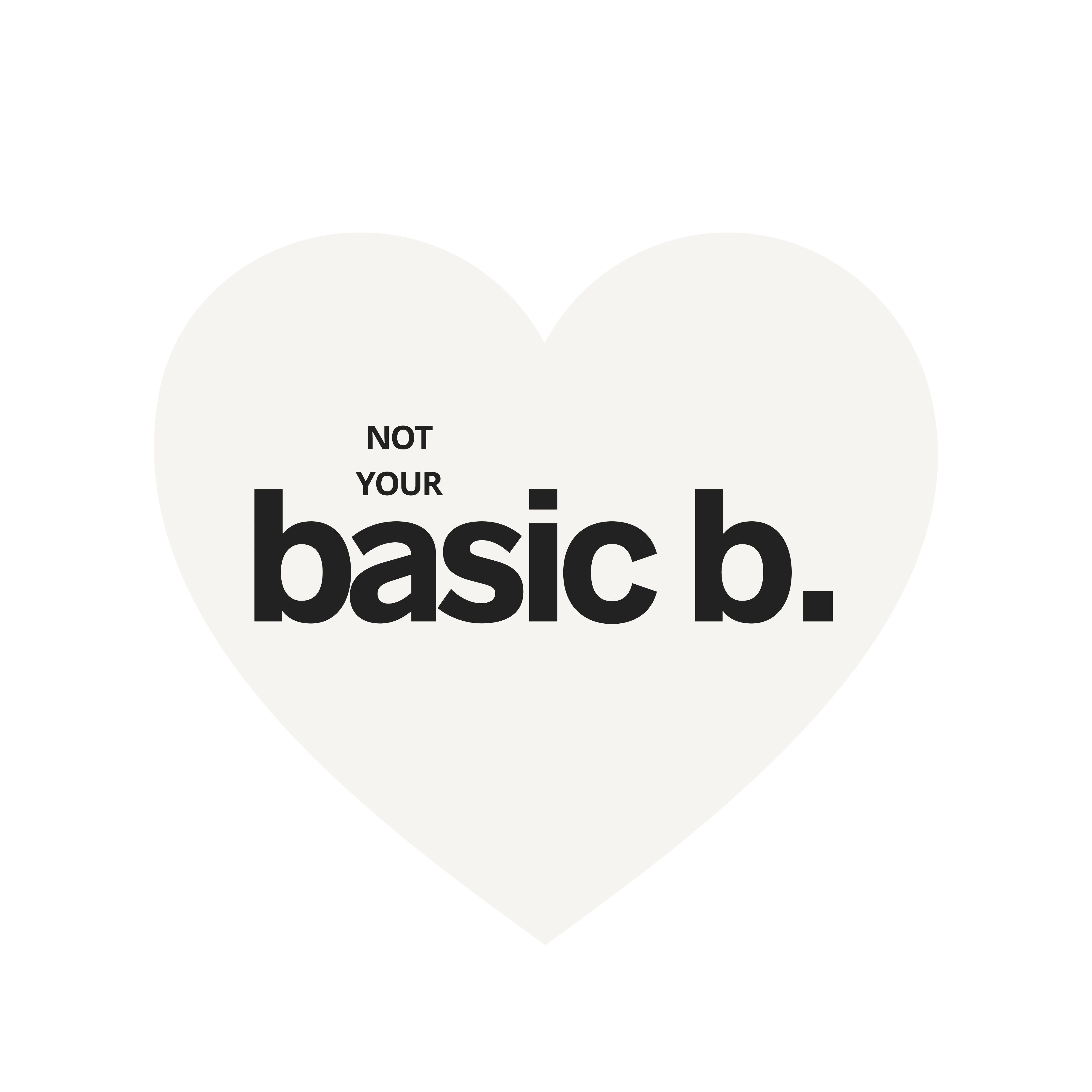 not your basic b.